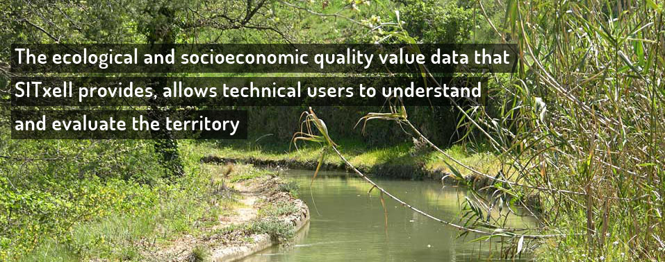 The ecological and socioeconomic quality value data that SITxell provides, allows technical users to understand and evaluate the territory